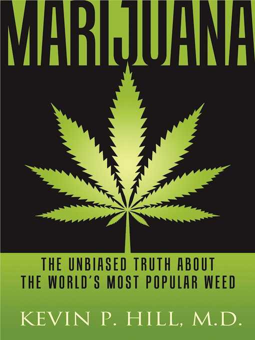 Title details for Marijuana by Kevin P Hill - Available